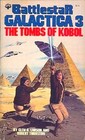 Battlestar Galactica: The Tombs of Kobol 